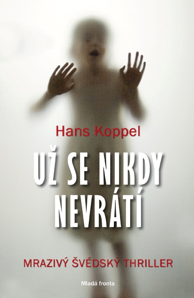 Už se nikdy nevrátí – Hans Koppel [RECENZE]